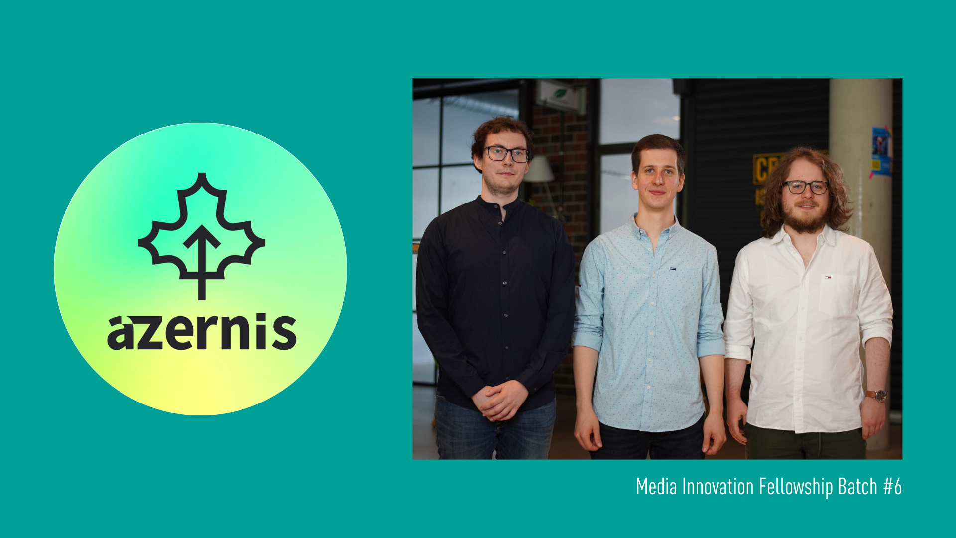 azernis – Learnings im Media Innovation Fellowship